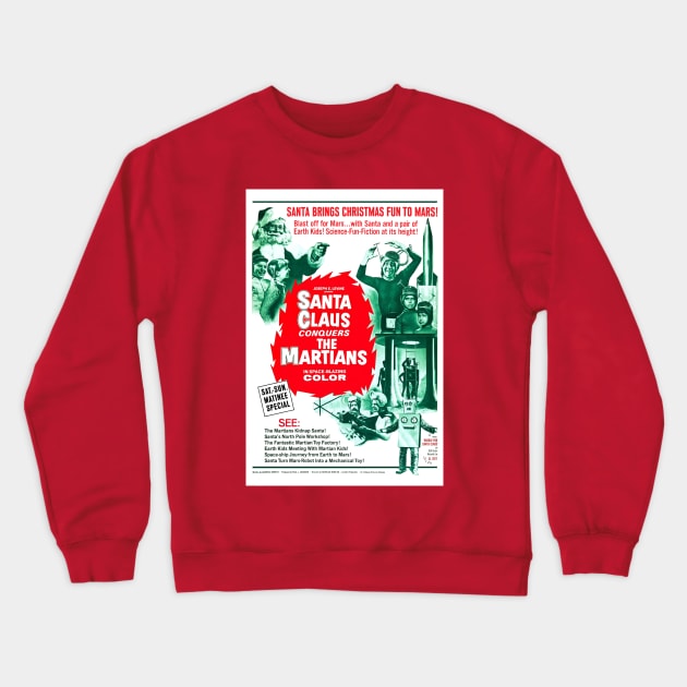 Santa Claus Conquers the Martians Crewneck Sweatshirt by Movie Vigilante